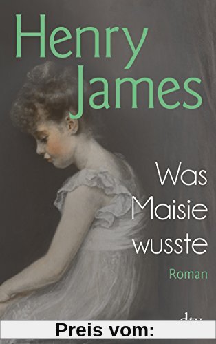 Was Maisie wusste: Roman